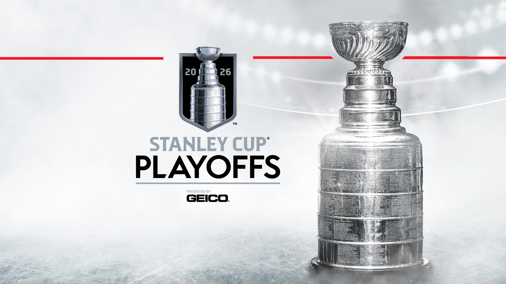 The Stanley Cup on an ice rink background. Text reads Stanley Cup Playoffs, presented by Geico