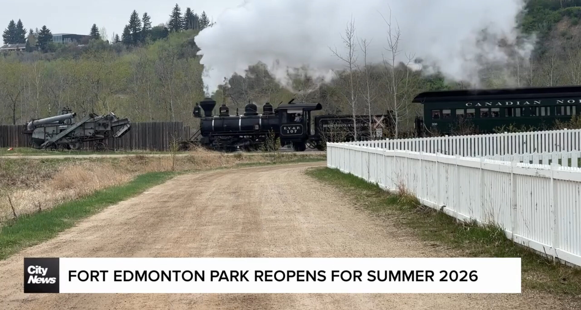 Fort Edmonton Park reopens for summer 2026
