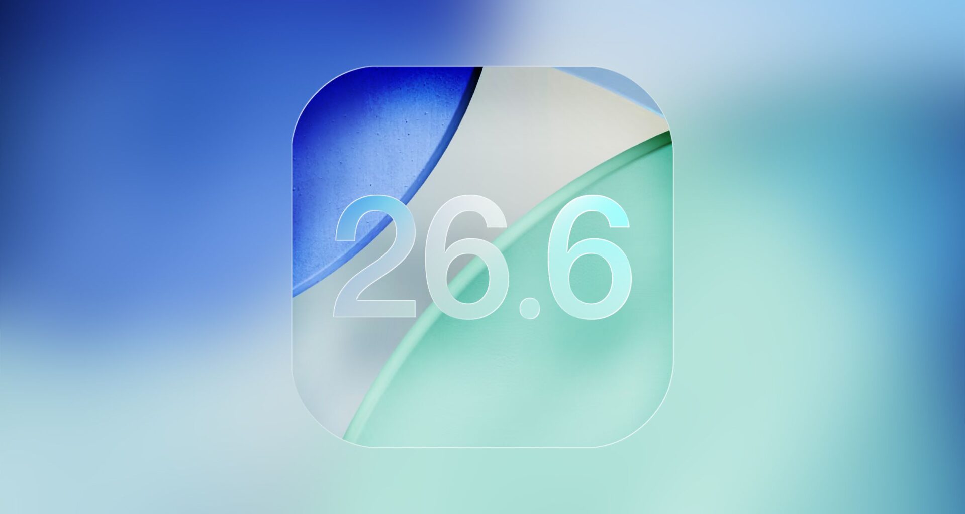 Apple Seeds First Public Betas of iOS 26.6, macOS Tahoe 26.6 and More