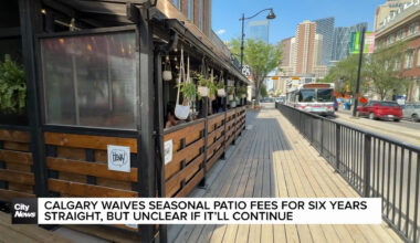 Six years of Calgary waiving seasonal patio fees, but unclear if it’ll continue