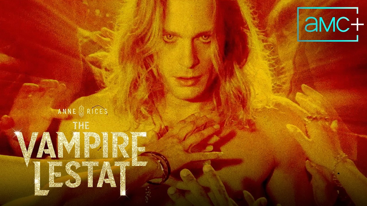 The Vampire Lestat | Official Trailer | Debuts June 7 on AMC & AMC+ - YouTube