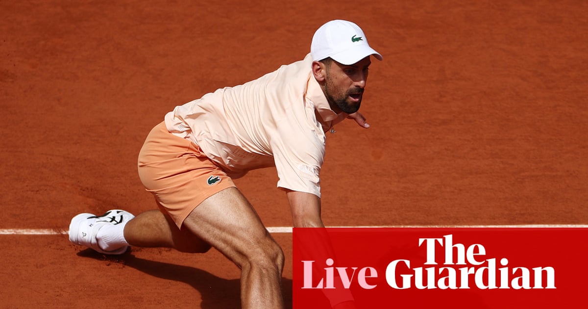 French Open 2026: Djokovic v Fonseca, Rublev and Swiatek win, Muchova out – live | French Open 2026