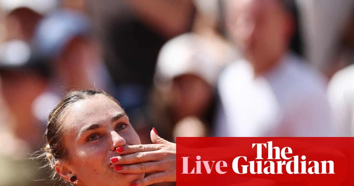 French Open day seven: Sabalenka and Osaka advance, Anisimova in action – live | French Open 2026