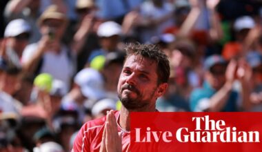 French Open 2026: Swiatek advances as Wawrinka bows out on day two – as it happened | French Open 2026