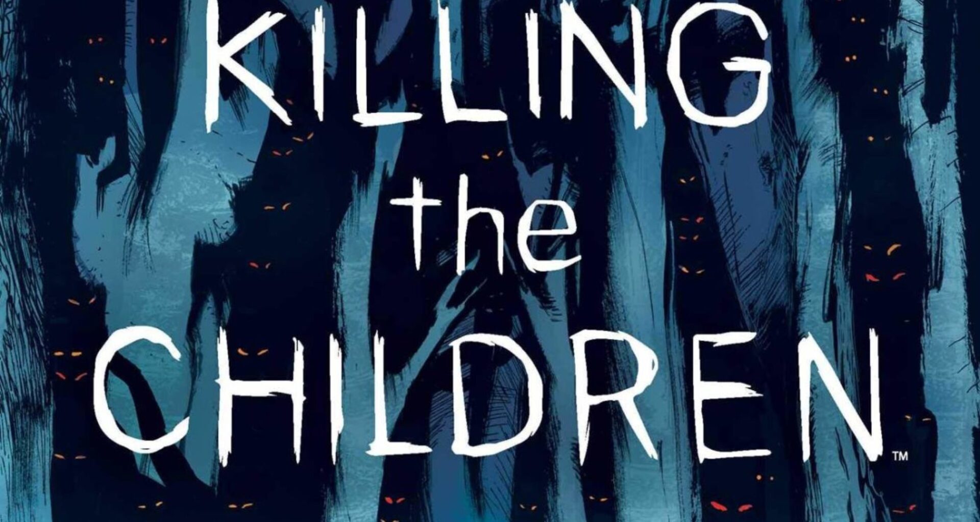 Something Is Killing the Children: Blum "Very Excited" About Adapting