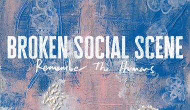Broken Social Scene: Remember the Humans Album Review