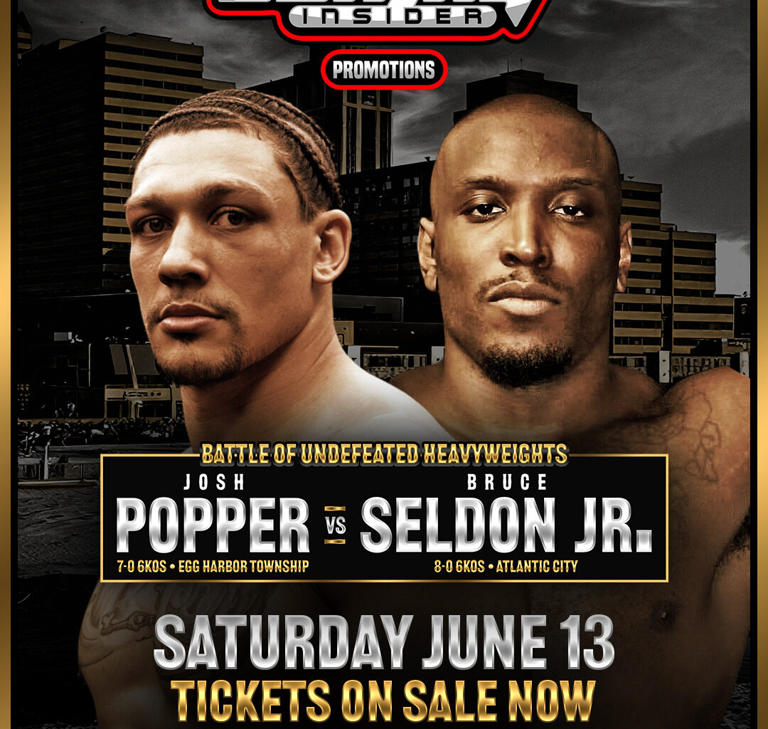 Seldon Jr. v. Popper: Two Undefeated Heavyweights Headline a Stacked Seven-Fight Tri-State Showcase at the Tropicana, June 13