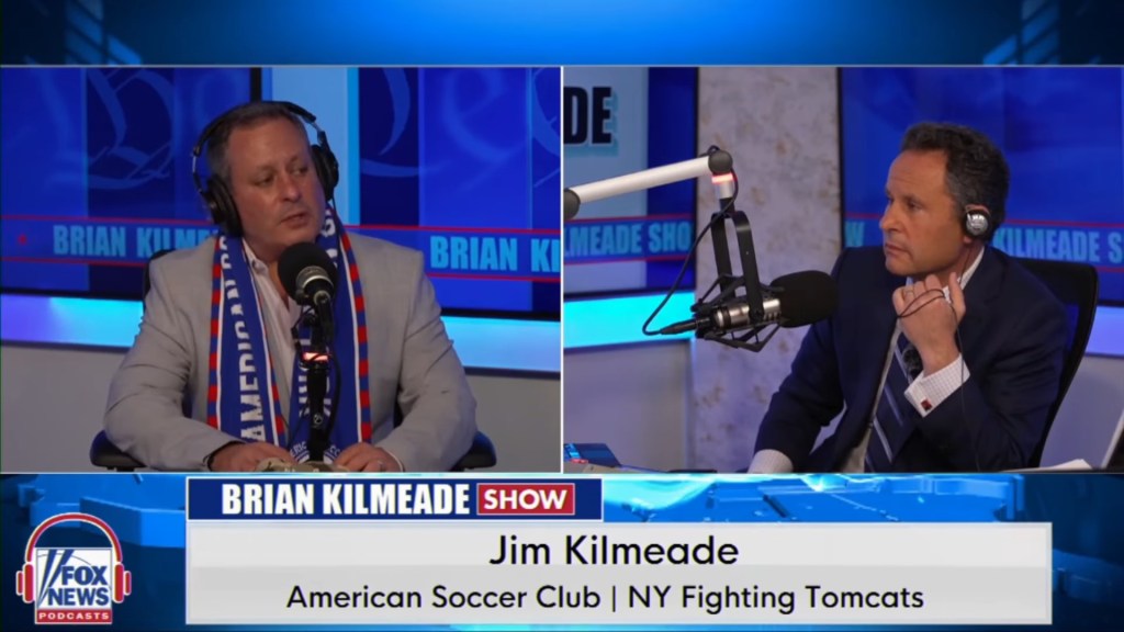 American Soccer Club NY GM Jim Kilmeade (left)
