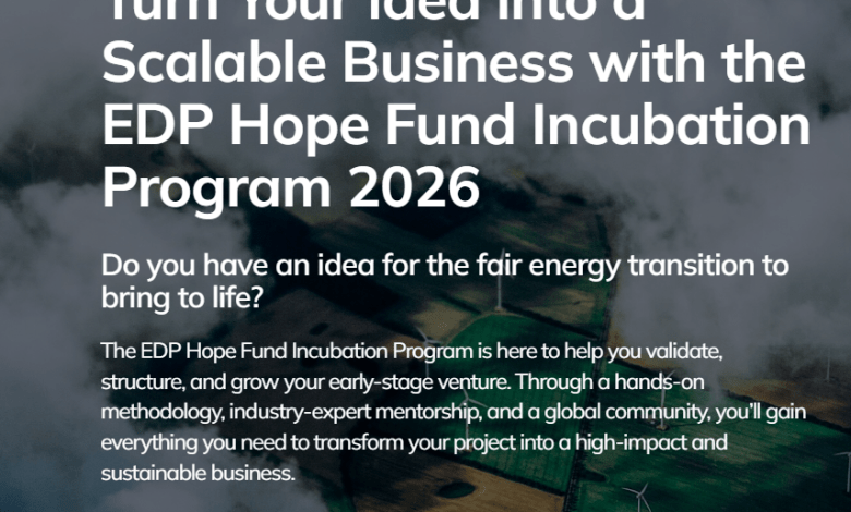 Call for Applications: EDP Hope Fund Incubator 2026 for early stage