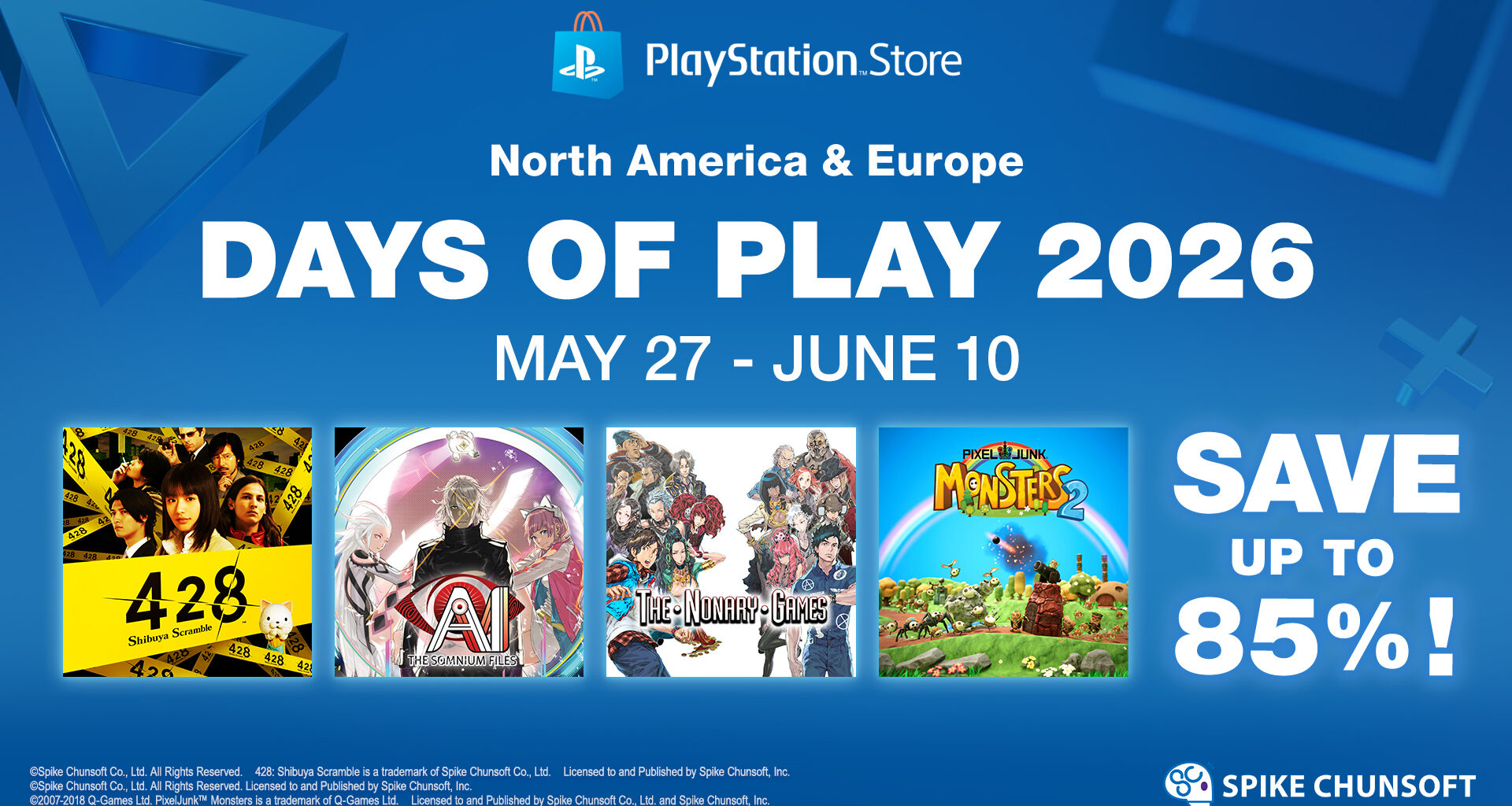 Save up to 85% on Spike Chunsoft Games During the Days of Play 2026 Sale on PlayStation™ Store May 27, 2026 to June 10, 2026