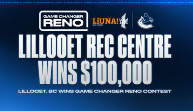 CANUCKS AND LIUNA LOCAL 1611 ANNOUNCE LILLOOET REC CENTRE WINNER OF THE “GAME CHANGER RENO” CONTEST