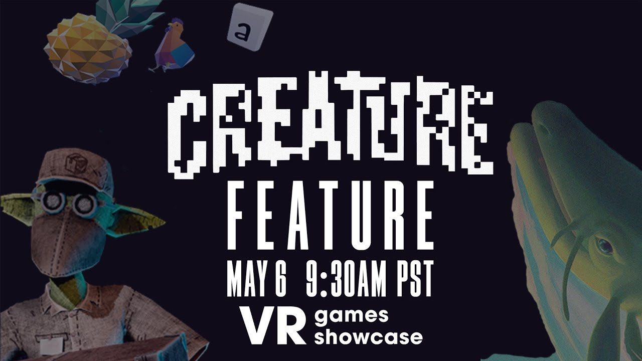 Everything Announced at Today's Creature Feature & Friends VR Showcase