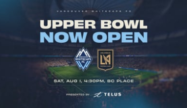 Due to demand, upper bowl opened for Vancouver Whitecaps FC return to BC Place on August 1