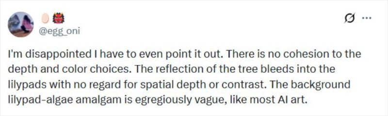 A tweet by @egg_oni critiques an artwork, stating it lacks cohesion in depth and color, has poor reflection details, and the lilypad-algae background is as vague as typical AI art.