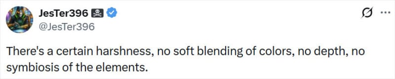 A tweet by JesTer396 reads: "There's a certain harshness, no soft blending of colors, no depth, no symbiosis of the elements.
