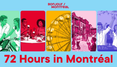 72 Hours In Montréal : Whatever Montréal You're Looking for This Summer, You'll Find It