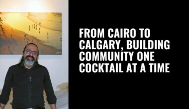 From Cairo to Calgary, Building Community One Cocktail At A Time