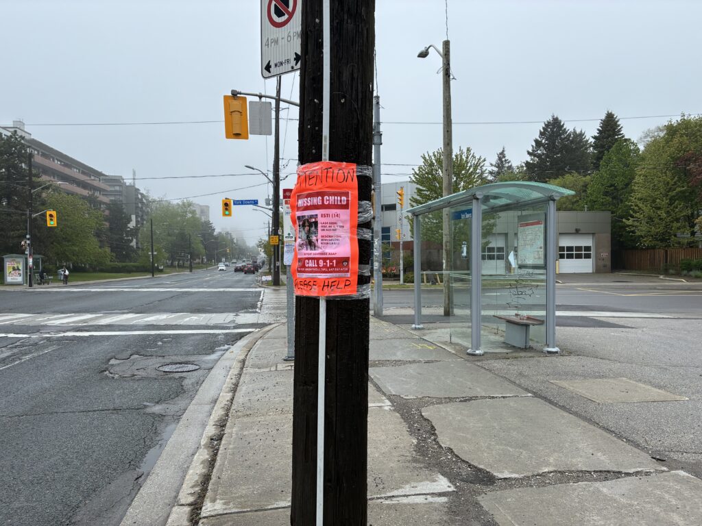 Posters for missing teen Esti, 14, were distributed across Toronto. In many places, the posters were ripped down. (Credit: Ellin Bessner)
