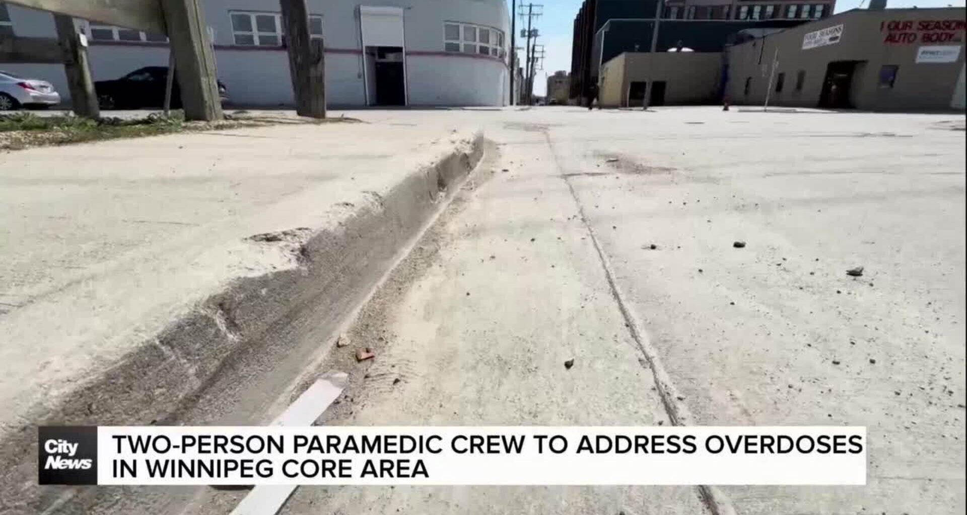 Two-person paramedic crew to address overdoses in Winnipeg core area