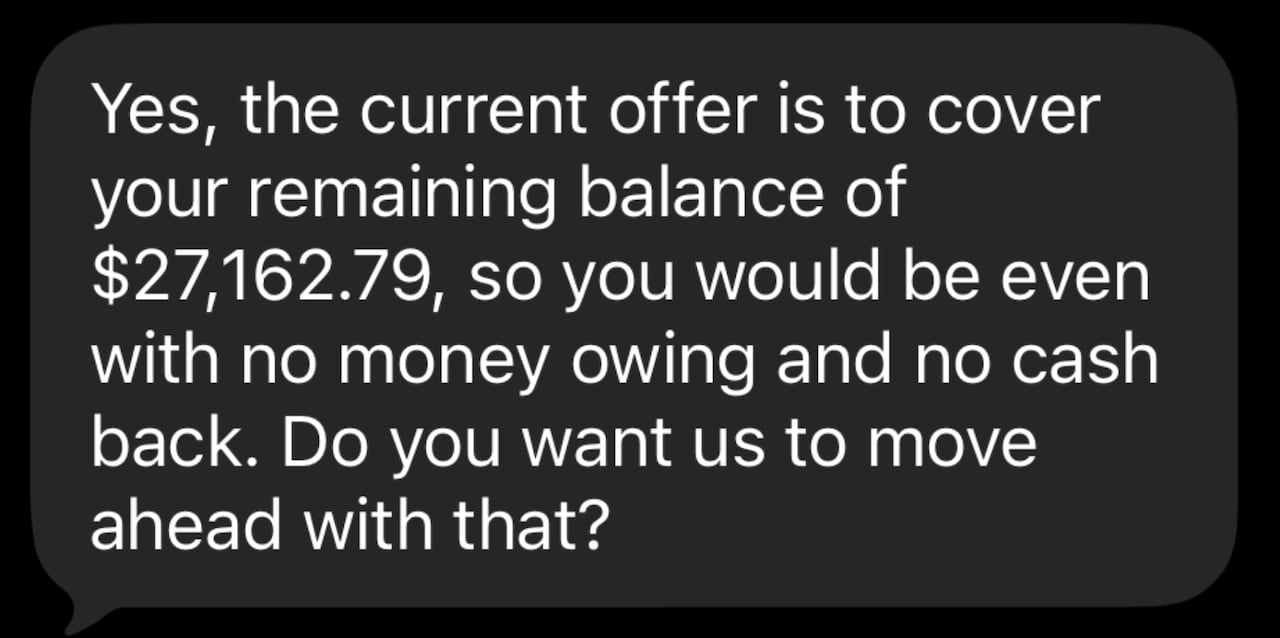 A text from AI chatbot Quinn stating the dealership would pay him $27,162.79 to buy back his BMW