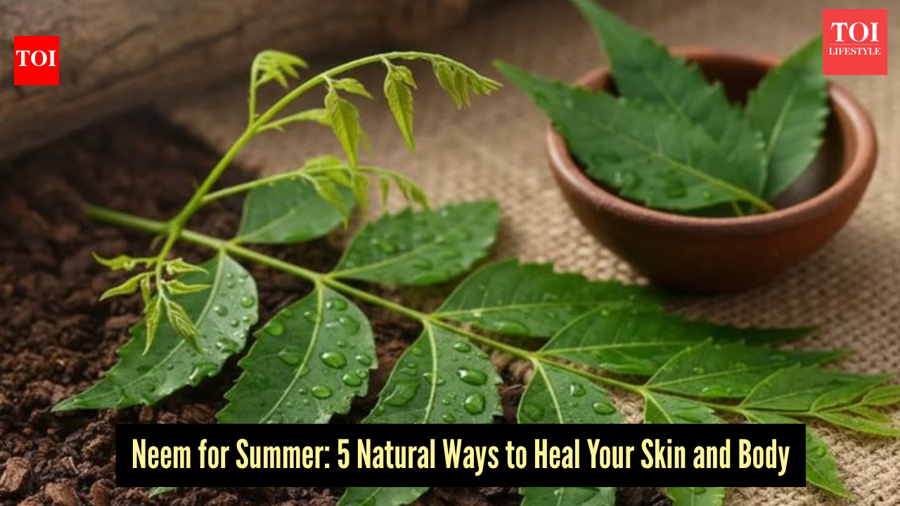 5 easy ways to use neem for skin and wellness during summer