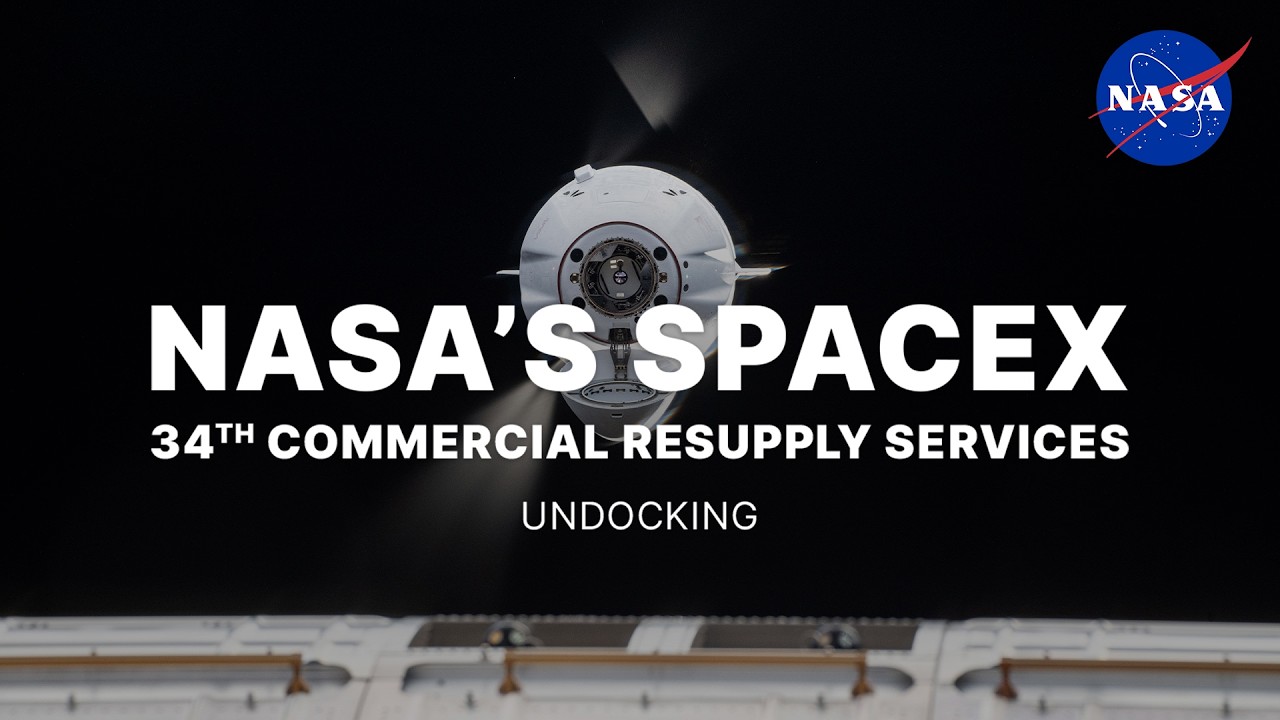 NASA's SpaceX 34th Commercial Resupply Services Undocking - YouTube