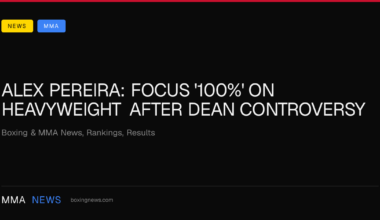 Alex Pereira: Focus '100%' on Heavyweight After Dean Controversy
