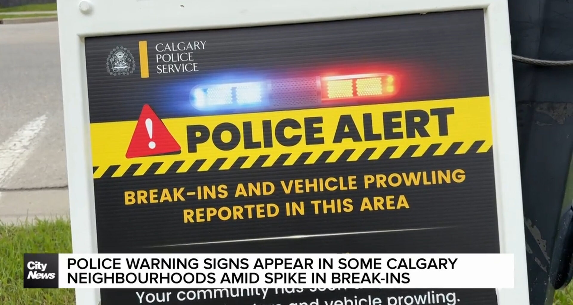 Police warning signs appear in some Calgary neighbourhoods amid spike in break-ins