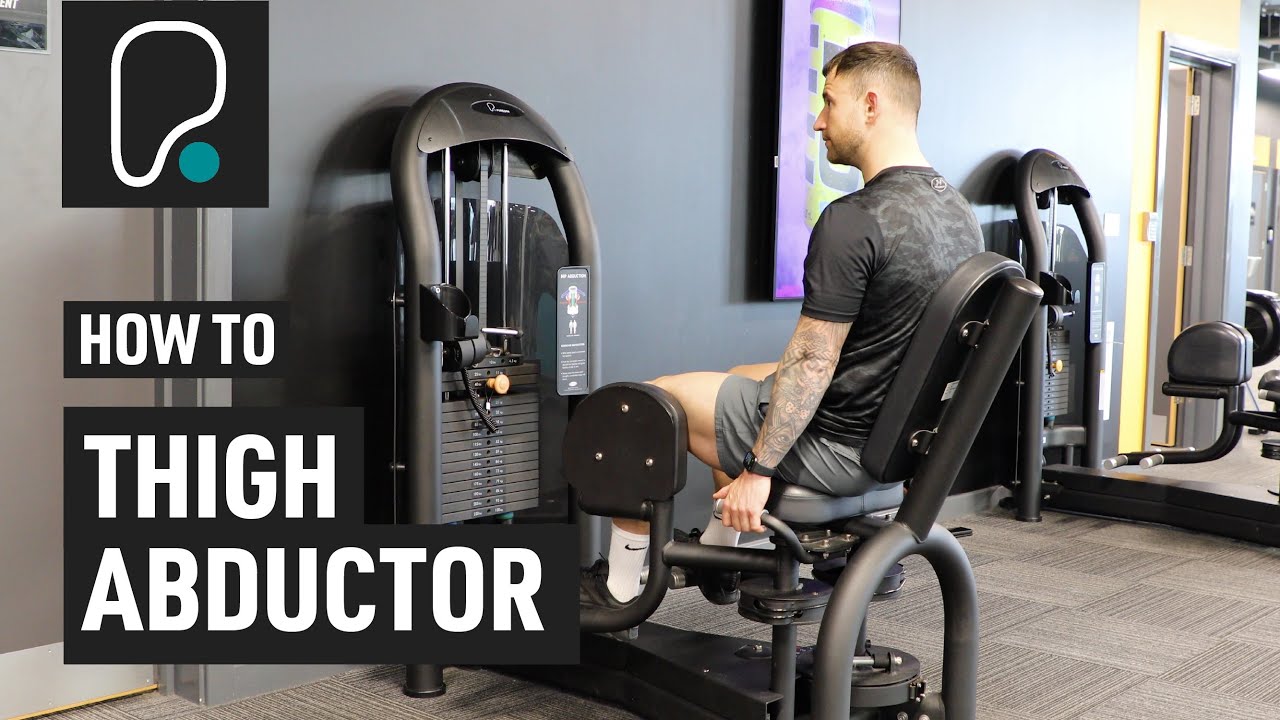 How To Use The Seated Hip Abductor (Outer Thigh) - YouTube