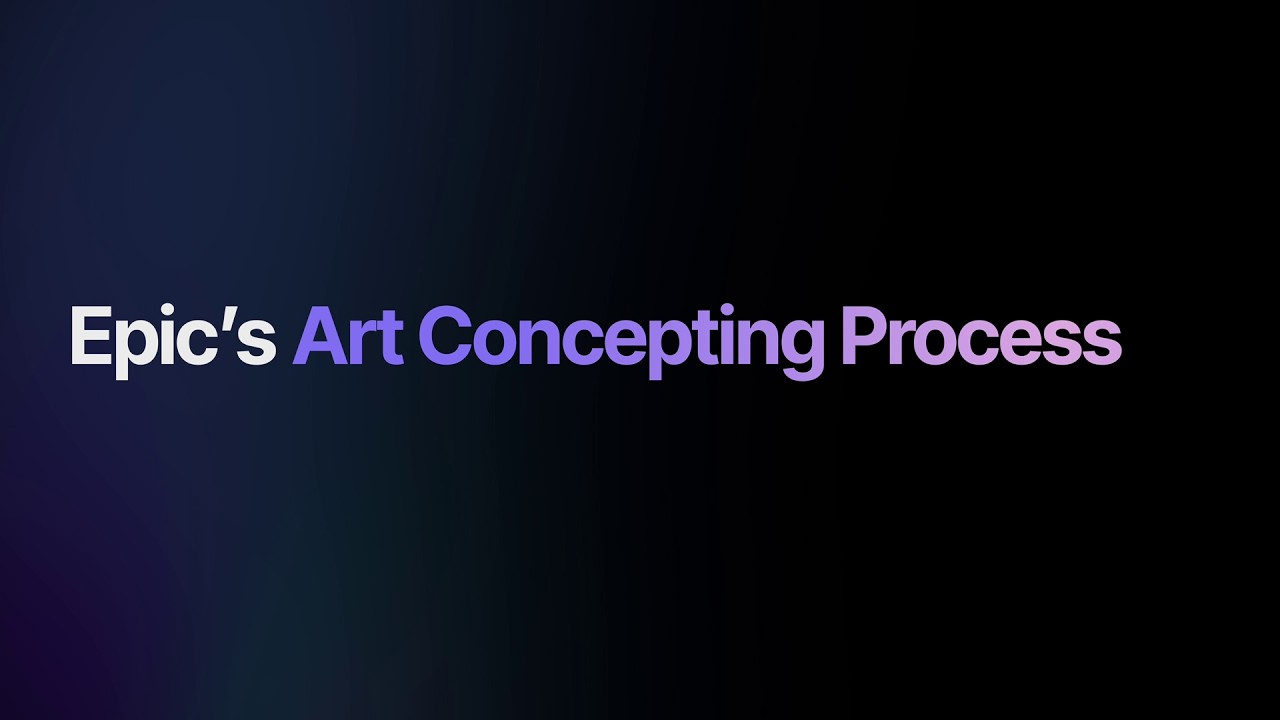 A Look At Epic’s Art Concepting Process - YouTube