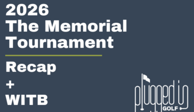 The 2026 Memorial Tournament Recap review