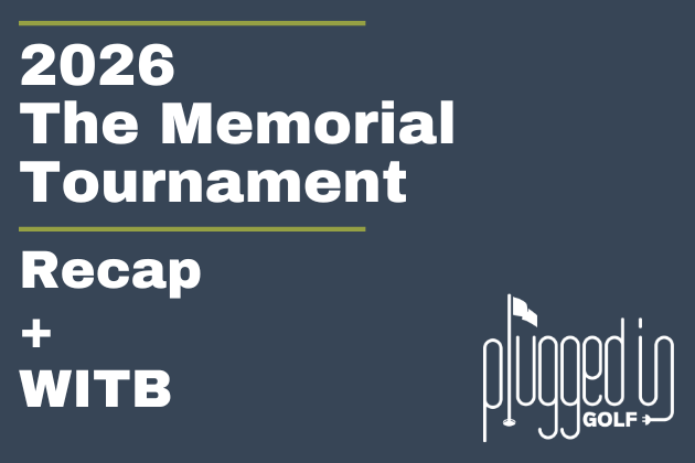 The 2026 Memorial Tournament Recap review