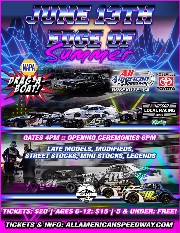 Poster for June 13th 'Edge of Summer' drag race with neon title, row of race cars, sponsor logos (NAPA, Toyota), and event details including gates, tickets, and website