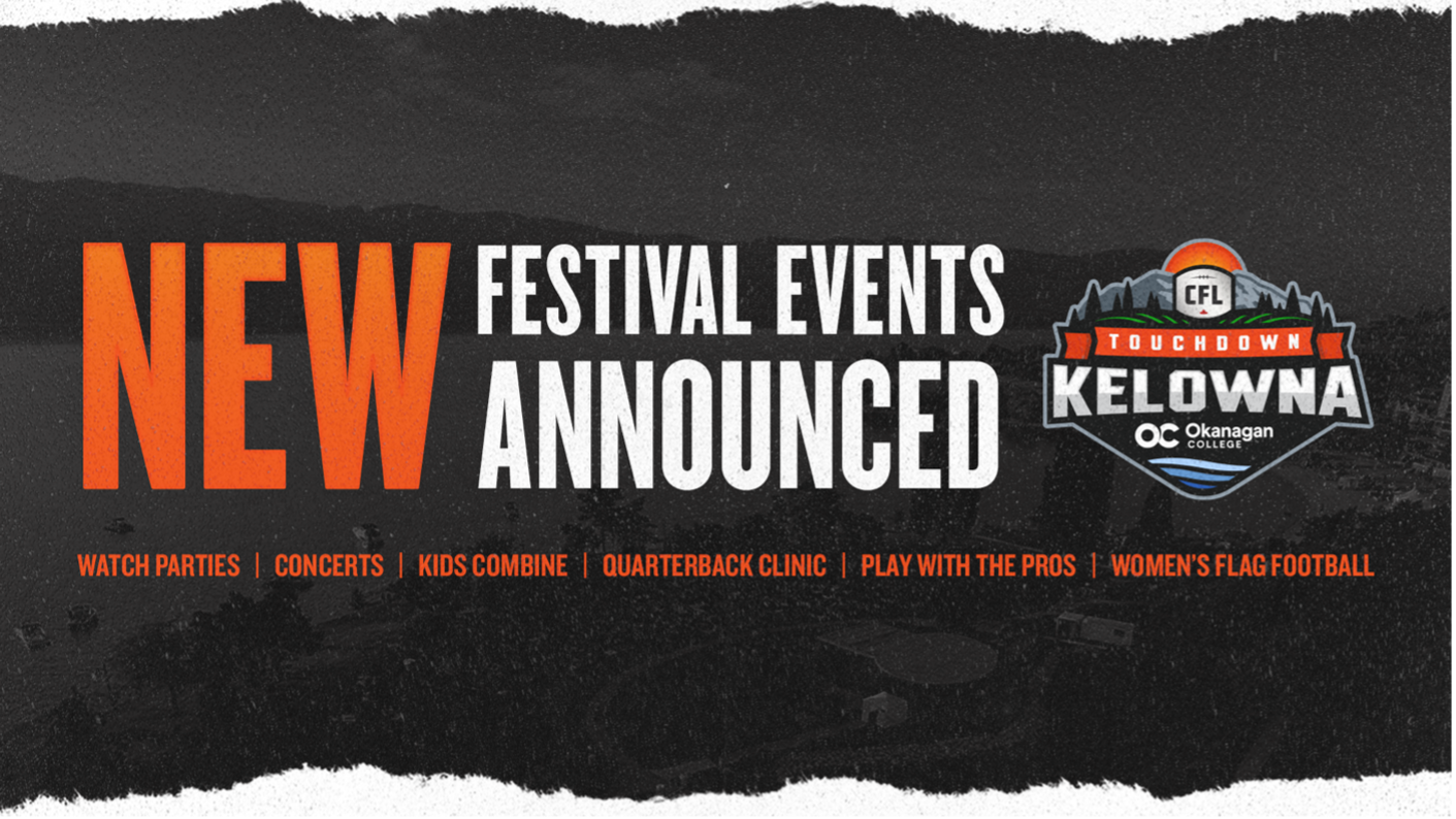 Lions & City of Kelowna Announce Final Lineup Of Festival Events For Touchdown Kelowna