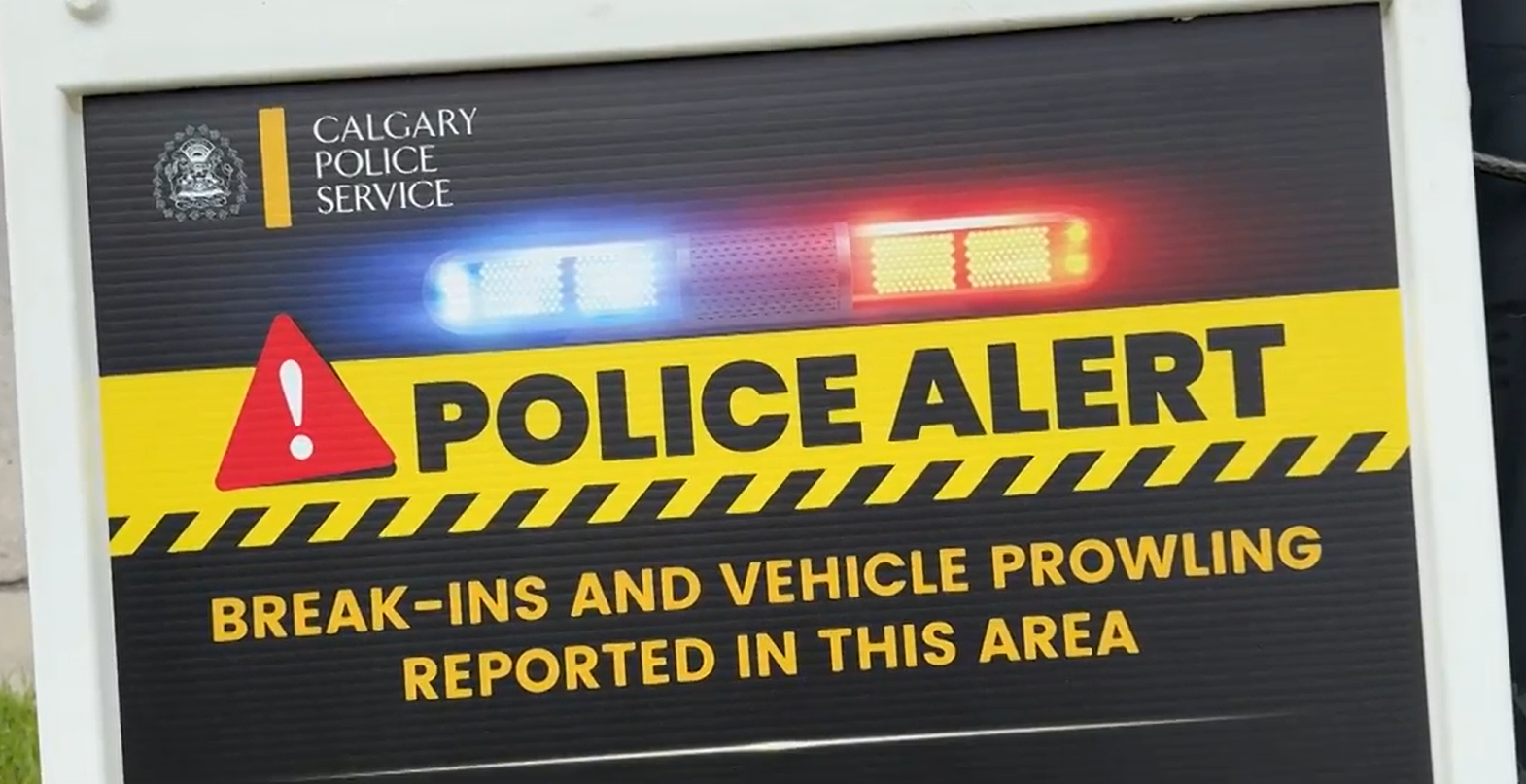 Calgary police warnings signs sprout amid increase in break-ins