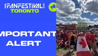 Toronto FIFA Fan Festival delayed today due to severe weather
