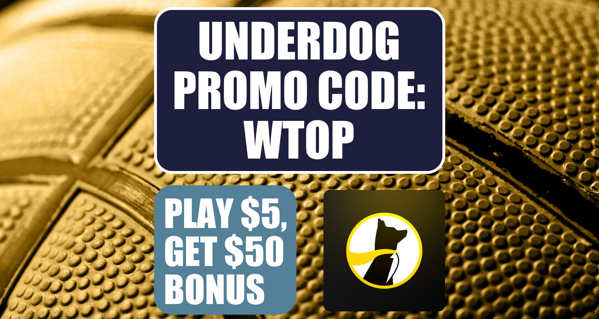 Underdog Promo Code WTOP: Get $50 Bonus for MLB, NBA Finals, Stanley Cup This Week