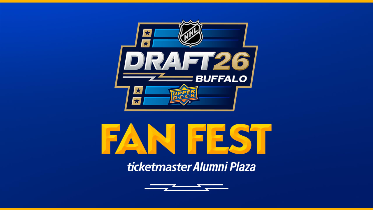 Sabres announce details for NHL Draft Fan Fest on June 26 and 27