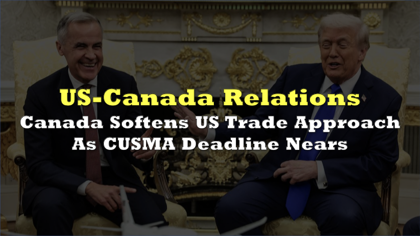 Canada softens US trade approach as CUSMA deadline nears