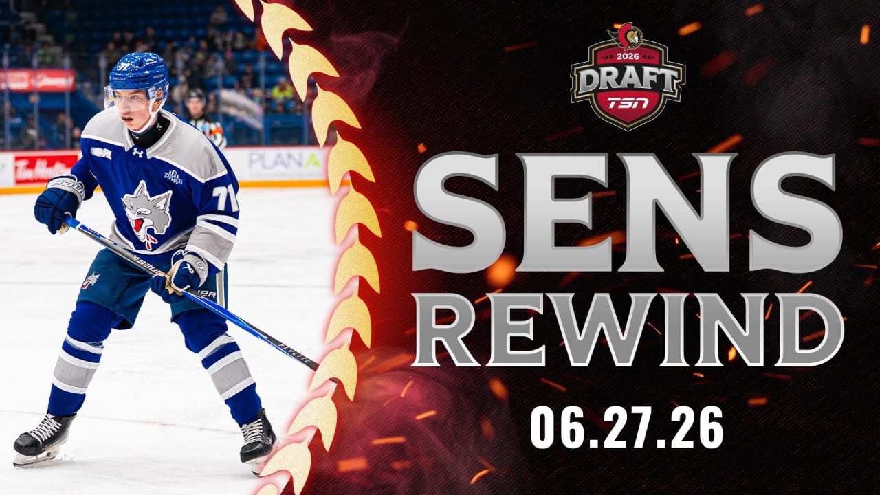 Sens Go High on Upside to Wrap 2026 Draft