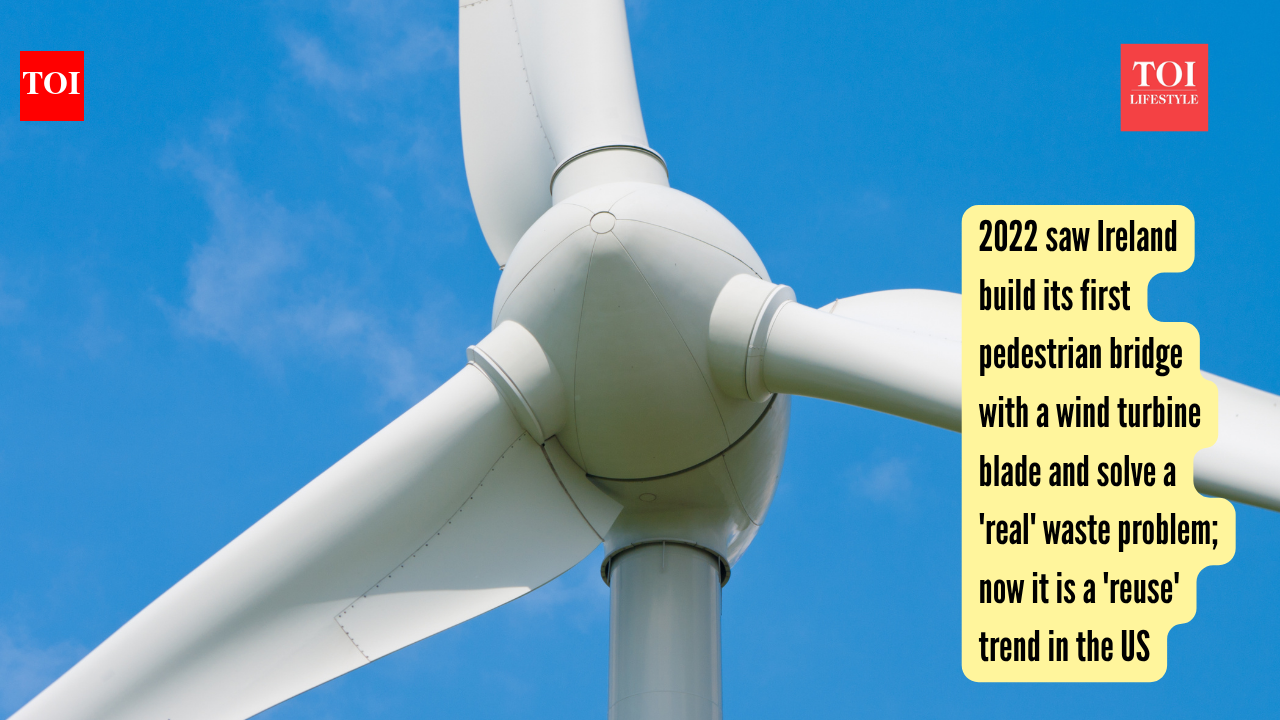 Wind Turbine Recycling: 2022 saw Ireland building its first bridge with a wind mill turbine and solving a waste problem; now it is a 'reuse' trend in the US