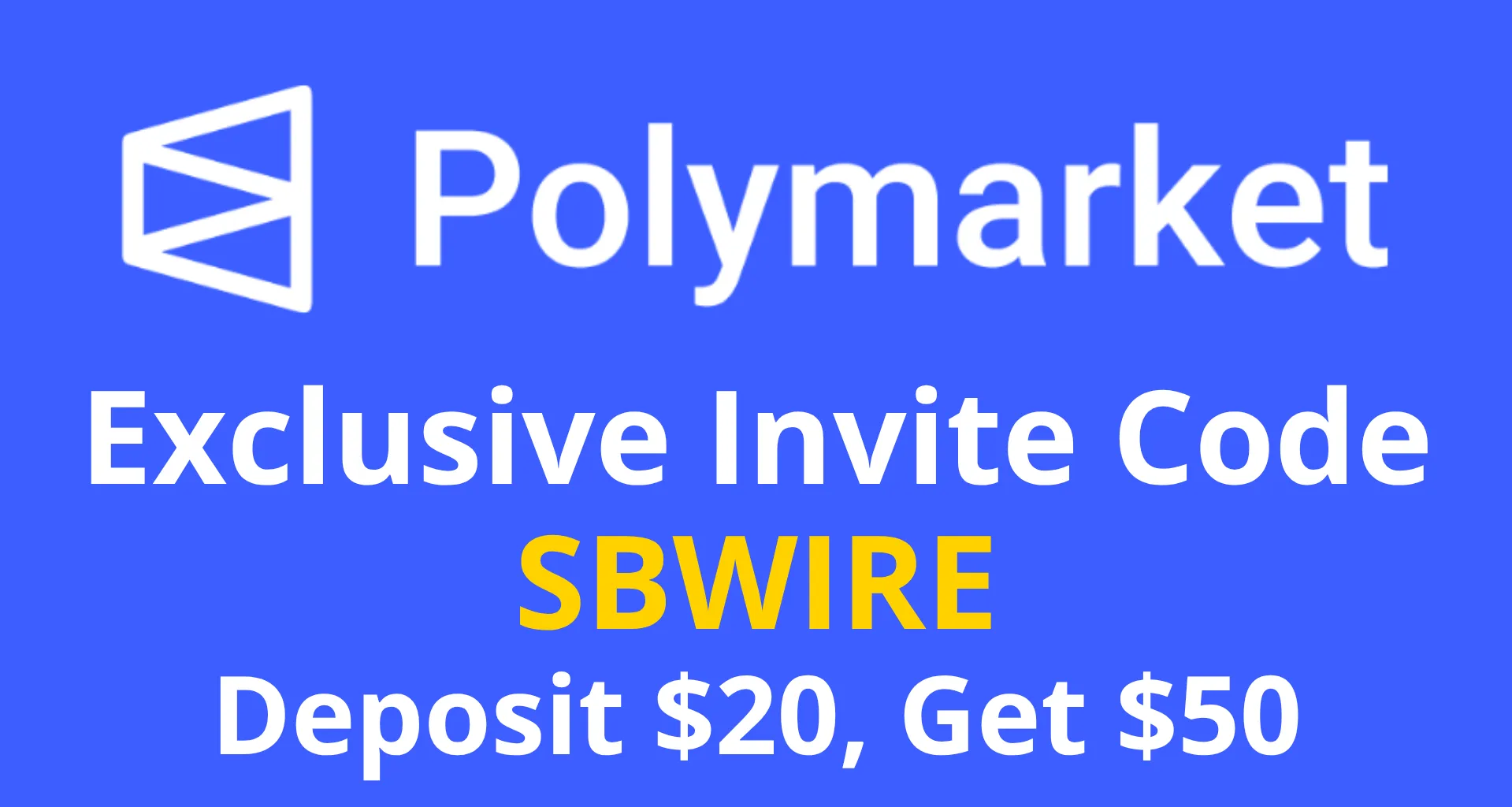 Polymarket Invite Code SBWIRE: $20 Bonus for NFL, PGA, Crypto & More (July 26)