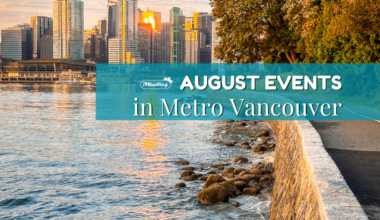 August Events in Metro Vancouver