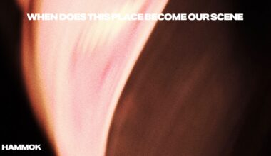 Hammok: When Does This Place Become Our Scene Album Review