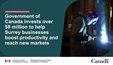 Federal Government Invests Over $8M In Surrey, B.C.-area Businesses