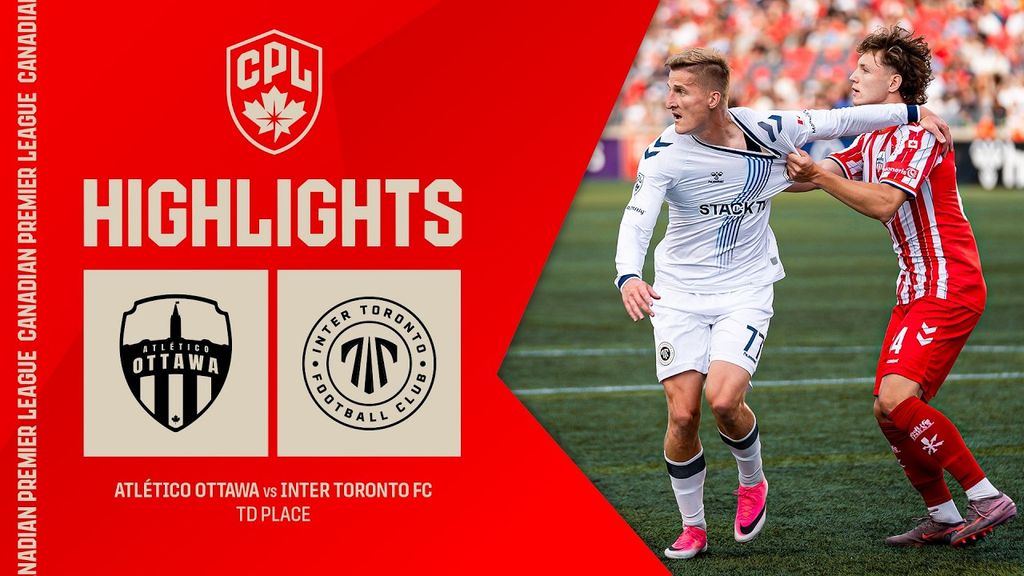RECAP + HIGHLIGHTS: Atlético Ottawa vs. Inter Toronto