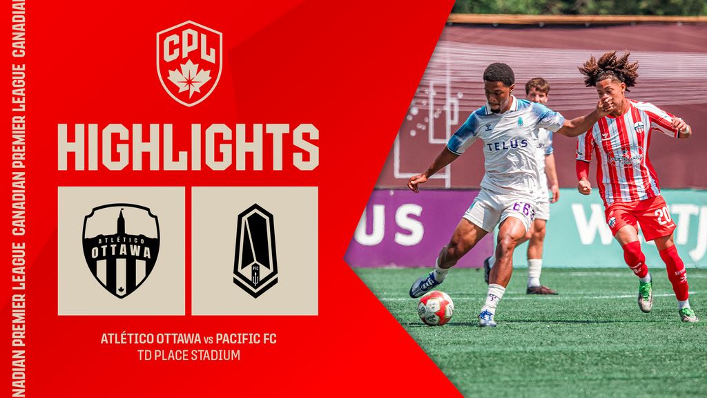 RECAP + HIGHLIGHTS: Atlético Ottawa vs. Pacific FC
