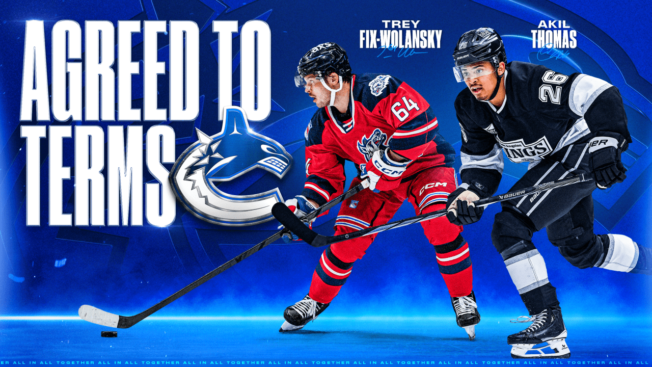 CANUCKS AGREE TO TERMS WITH AKIL THOMAS AND TREY FIX-WOLANSKY ON ONE-YEAR, TWO-WAY CONTRACTS