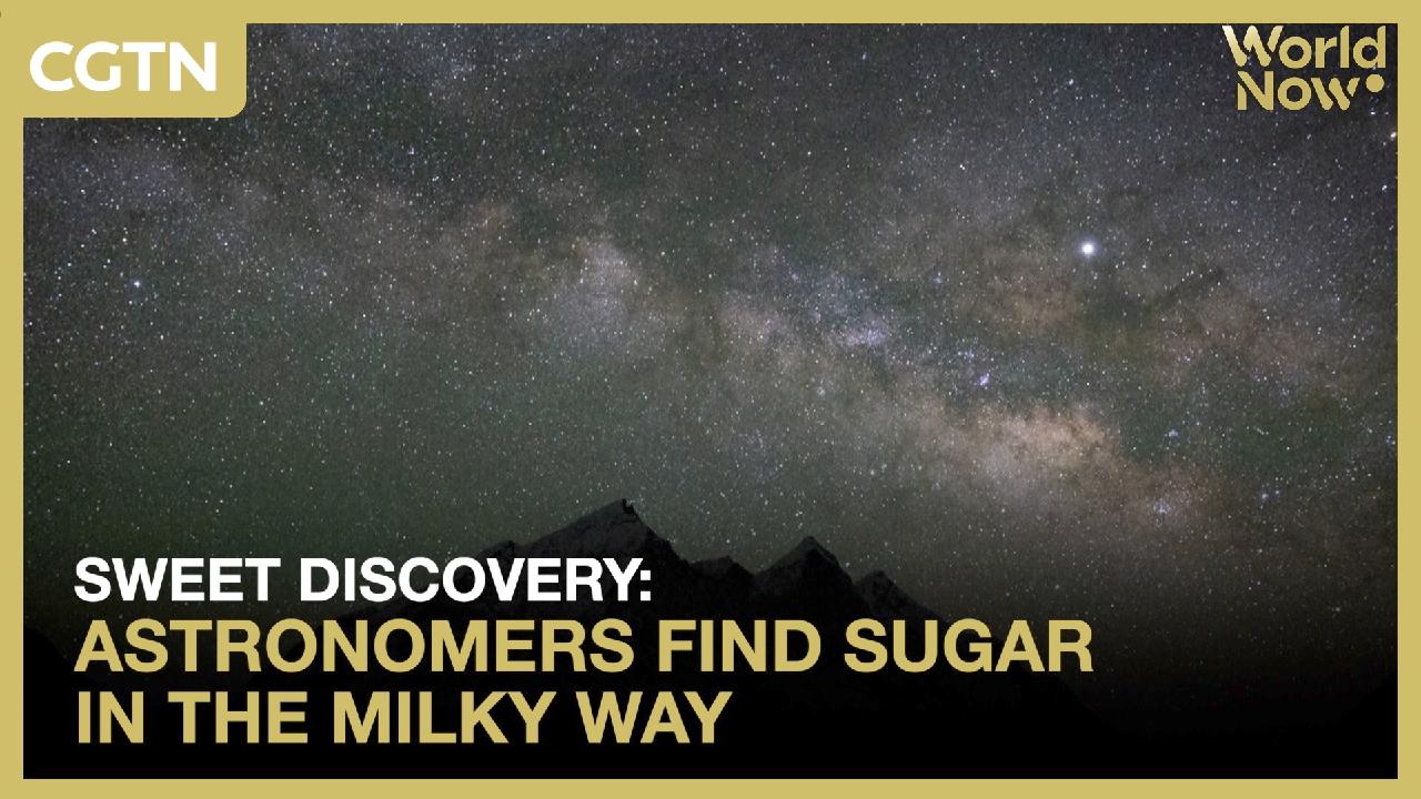 Sweet discovery: Astronomers find sugar in the Milky Way - news.cgtn.com