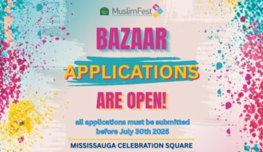 Bazaar Vendors Wanted: Call for Bazaar Vendors at MuslimFest Mississauga -